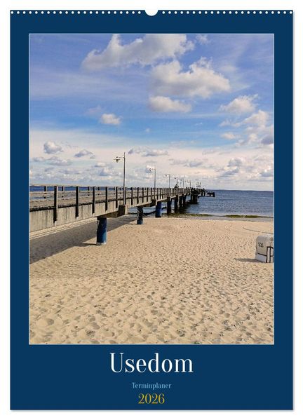 Usedom Ostsee - Terminplaner (Wandkalender 2026 DIN A2 hoch) CALVENDO Monatskalender