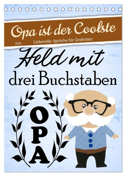 Opa ist der Coolste (Tischkalender 2026 DIN A5 hoch) CALVENDO Monatskalender