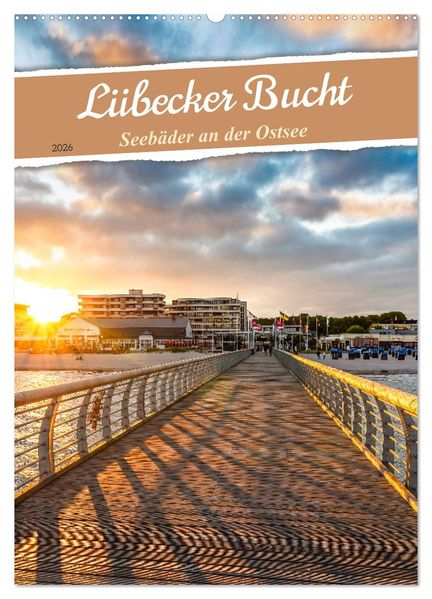 Lübecker Bucht Seebäder an der Ostsee (Wandkalender 2026 DIN A2 hoch) CALVENDO Monatskalender