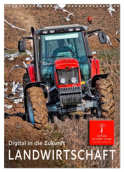 Landwirtschaft - digital in die Zukunft (Wandkalender 2026 DIN A3 hoch) CALVENDO Monatskalender