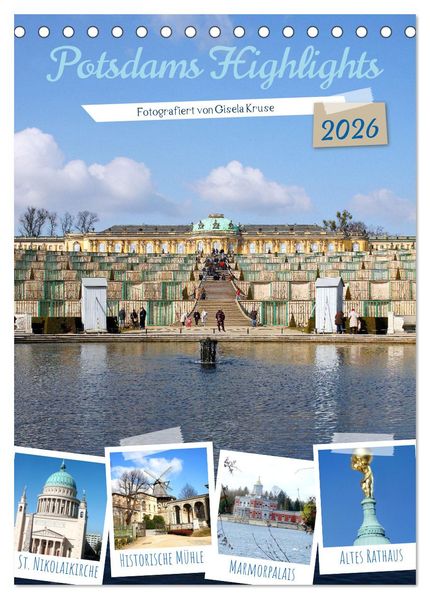 Potsdams Highlights (Tischkalender 2026 DIN A5 hoch) CALVENDO Monatskalender