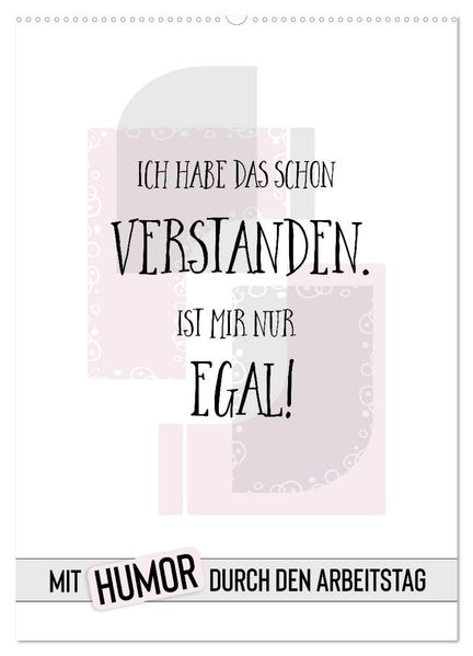 Mit Humor durch den Arbeitstag (Wandkalender 2026 DIN A2 hoch) CALVENDO Monatskalender