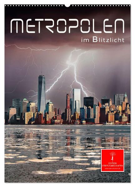 Metropolen im Blitzlicht (Wandkalender 2026 DIN A2 hoch) CALVENDO Monatskalender