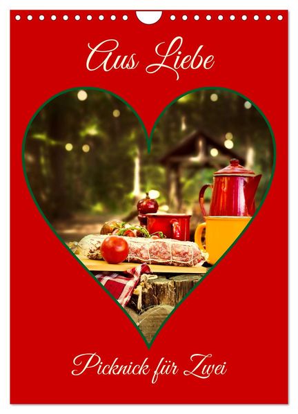 Aus Liebe: Picknick für Zwei (Wandkalender 2026 DIN A4 hoch) CALVENDO Monatskalender
