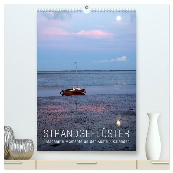 Strandgeflüster Kalender (hochwertiger Premium Wandkalender 2026 DIN A2 hoch) Kunstdruck in Hochglanz
