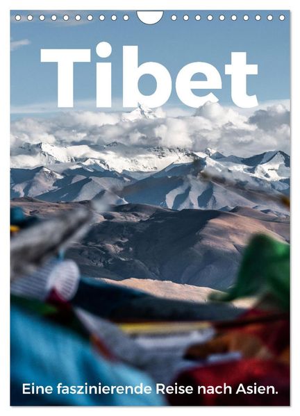 Tibet - Eine faszinierende Reise nach Asien. (Wandkalender 2026 DIN A4 hoch) CALVENDO Monatskalender