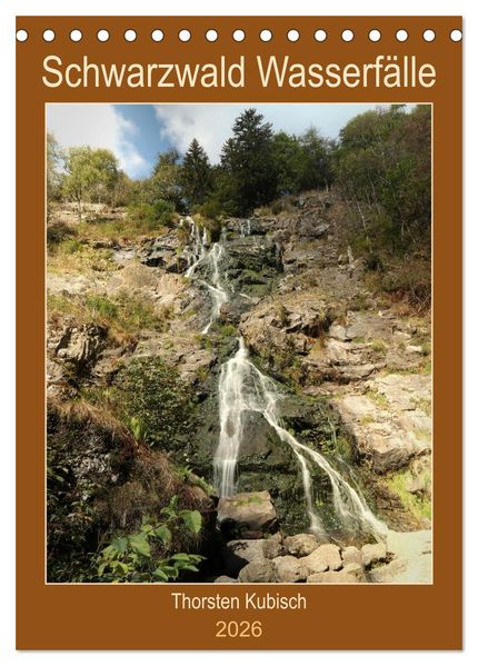 Schwarzwald Wasserfälle (Tischkalender 2026 DIN A5 hoch) CALVENDO Monatskalender