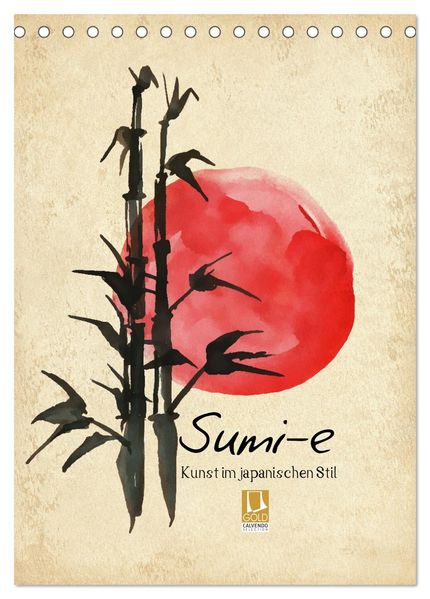 Sumi-e Kunst im japanischen Stil (Tischkalender 2026 DIN A5 hoch) CALVENDO Monatskalender