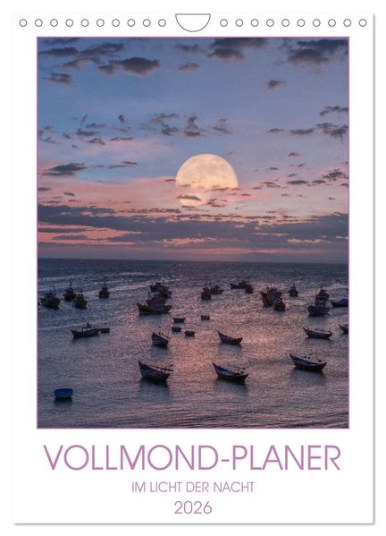 VOLLMOND-Planer - Im Licht der Nacht (Wandkalender 2026 DIN A4 hoch) CALVENDO Monatskalender