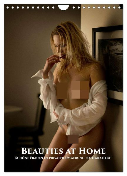 Beauties at Home (Wandkalender 2026 DIN A4 hoch) CALVENDO Monatskalender