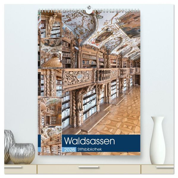 Waldsassen Stiftsbibliothek (hochwertiger Premium Wandkalender 2026 DIN A2 hoch) Kunstdruck in Hochglanz