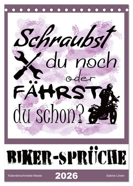 Biker-Sprüche (Tischkalender 2026 DIN A5 hoch) CALVENDO Monatskalender