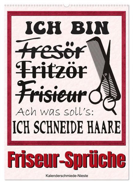 Friseur-Sprüche (Wandkalender 2026 DIN A2 hoch) CALVENDO Monatskalender