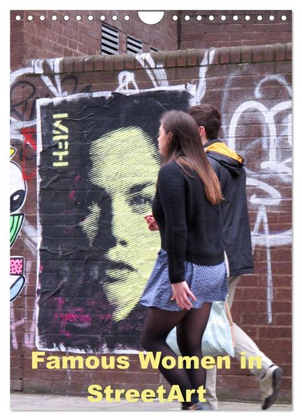 Famous Women in StreetArt (Wandkalender 2026 DIN A4 hoch) CALVENDO Monatskalender
