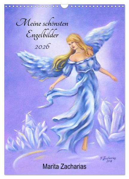 Meine schönsten Engelbilder - Marita Zacharias (Wandkalender 2026 DIN A3 hoch) CALVENDO Monatskalender