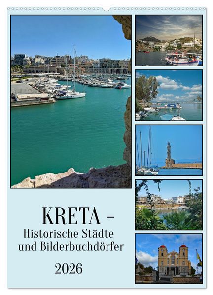 Kreta - Historische Städte und Bilderbuchdörfer (Wandkalender 2026 DIN A2 hoch) CALVENDO Monatskalender