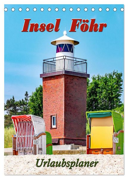 Insel Föhr - Urlaubsplaner (Tischkalender 2026 DIN A5 hoch) CALVENDO Monatskalender