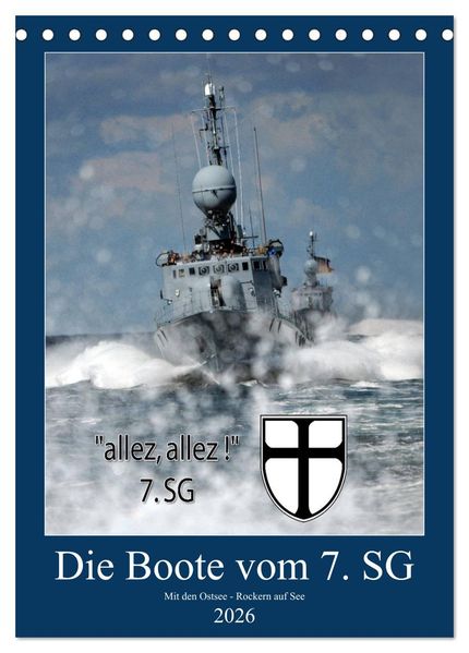 Die Boote vom 7. SG (Tischkalender 2026 DIN A5 hoch) CALVENDO Monatskalender