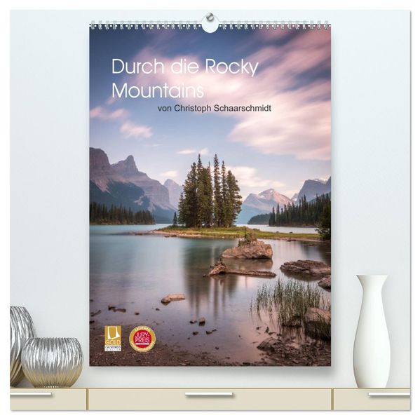 Die kanadischen Rockies (hochwertiger Premium Wandkalender 2026 DIN A2 hoch) Kunstdruck in Hochglanz