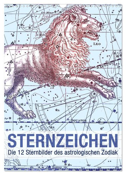Sternzeichenkalender (Wandkalender 2026 DIN A3 hoch) CALVENDO Monatskalender