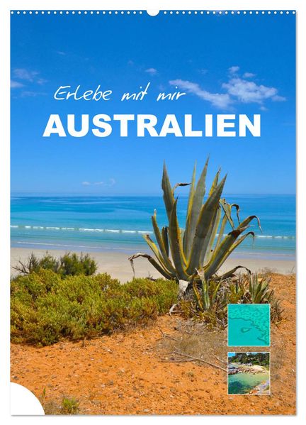 Erlebe mit mir Australien (Wandkalender 2026 DIN A2 hoch) CALVENDO Monatskalender
