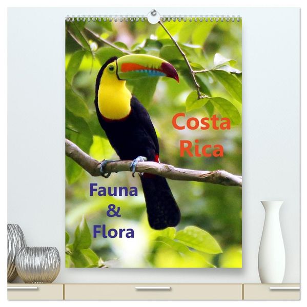 Costa Rica - Fauna & Flora (hochwertiger Premium Wandkalender 2026 DIN A2 hoch) Kunstdruck in Hochglanz