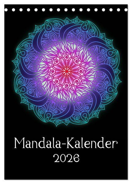 Mandala-Kalender 2026 (Tischkalender 2026 DIN A5 hoch) CALVENDO Monatskalender