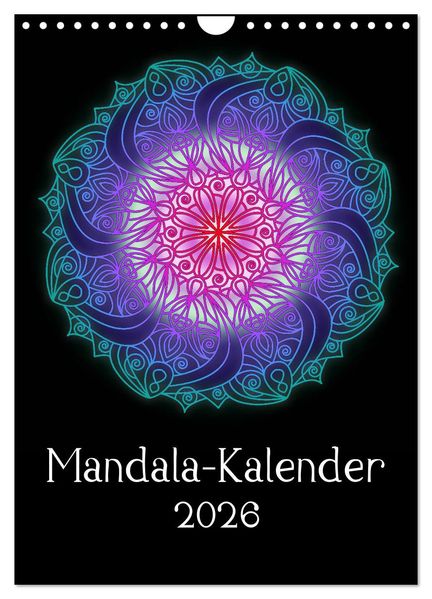 Mandala-Kalender 2026 (Wandkalender 2026 DIN A4 hoch) CALVENDO Monatskalender