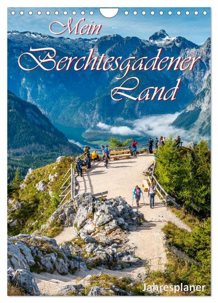Mein Berchtesgadener Land (Wandkalender 2026 DIN A4 hoch) CALVENDO Monatskalender