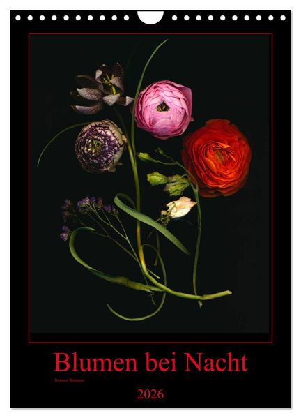 Blumen bei Nacht (Wandkalender 2026 DIN A4 hoch) CALVENDO Monatskalender