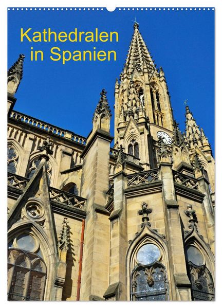 Kathedralen in Spanien (Wandkalender 2026 DIN A2 hoch) CALVENDO Monatskalender