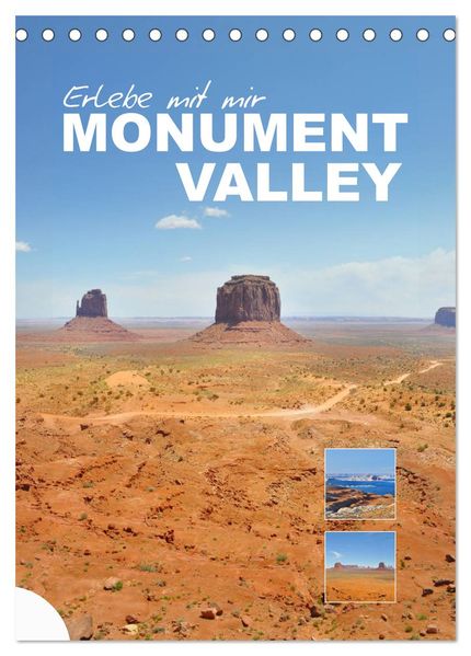 Erlebe mit mir das Monument Valley (Tischkalender 2026 DIN A5 hoch) CALVENDO Monatskalender