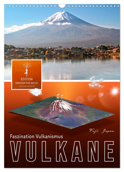 Vulkane - Faszination Vulkanismus (Wandkalender 2026 DIN A3 hoch) CALVENDO Monatskalender