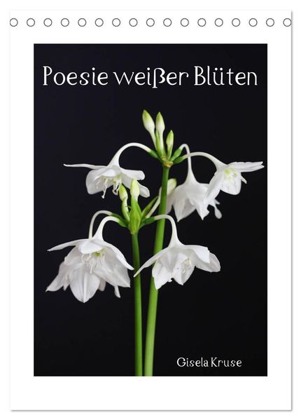 Poesie weißer Blüten (Tischkalender 2026 DIN A5 hoch) CALVENDO Monatskalender