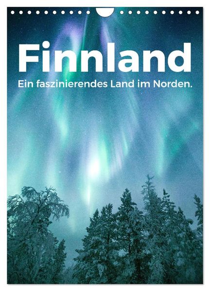 Finnland - Ein faszinierendes Land im Norden. (Wandkalender 2026 DIN A4 hoch) CALVENDO Monatskalender