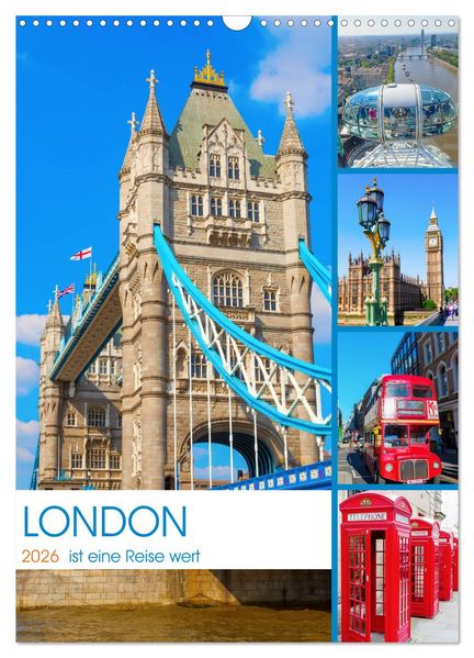 London ist eine Reise wert (Wandkalender 2026 DIN A3 hoch) CALVENDO Monatskalender