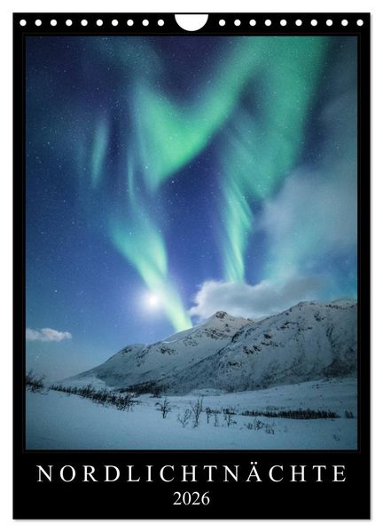 Nordlichtnächte (Wandkalender 2026 DIN A4 hoch) CALVENDO Monatskalender