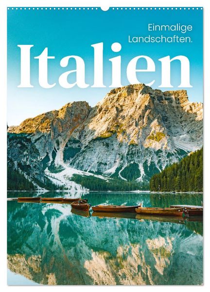 Italien - Einmalige Landschaften. (Wandkalender 2026 DIN A2 hoch) CALVENDO Monatskalender