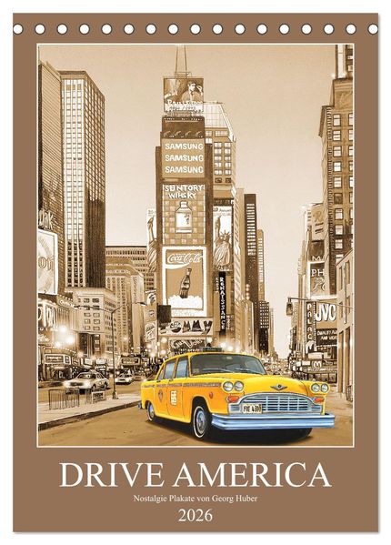 Drive America Plakate (Tischkalender 2026 DIN A5 hoch) CALVENDO Monatskalender
