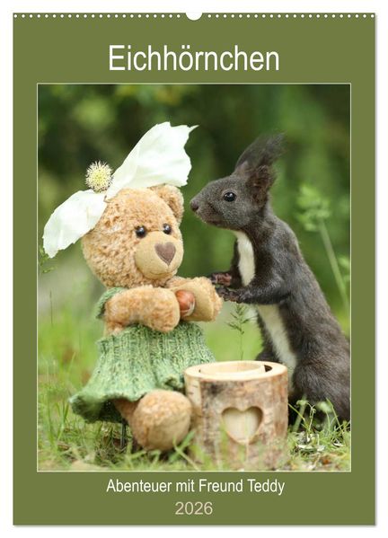 Eichhörnchen - Abenteuer mit Freund Teddy (Wandkalender 2026 DIN A2 hoch) CALVENDO Monatskalender