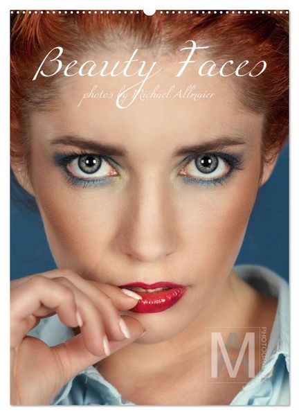 Beauty Faces - Photos by Michael Allmaier (Wandkalender 2026 DIN A2 hoch) CALVENDO Monatskalender