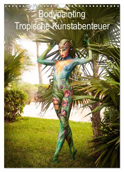 Tropical Artventures (Wandkalender 2026 DIN A3 hoch) CALVENDO Monatskalender