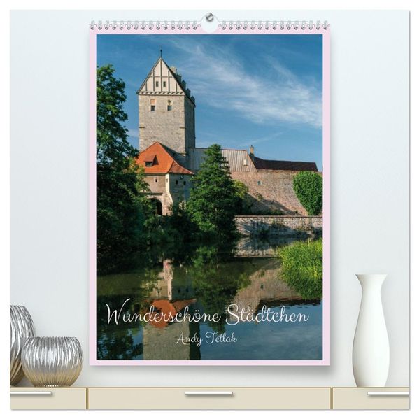 Wunderschöne Städtchen (hochwertiger Premium Wandkalender 2026 DIN A2 hoch) Kunstdruck in Hochglanz