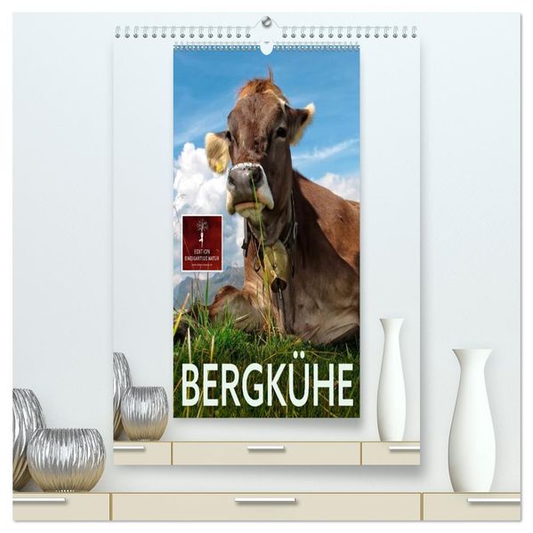 Bergkühe (hochwertiger Premium Wandkalender 2026 DIN A2 hoch) Kunstdruck in Hochglanz