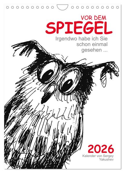 Vor dem Spiegel 2026 (Wandkalender 2026 DIN A4 hoch) CALVENDO Monatskalender