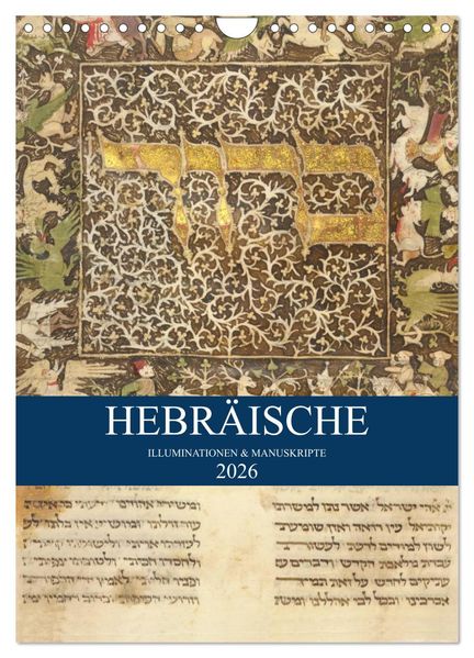Hebräische Illuminationen und Manuskripte (Wandkalender 2026 DIN A4 hoch) CALVENDO Monatskalender