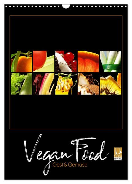 Vegan Food Kalender - Obst und Gemüse auf Schwarz (Wandkalender 2026 DIN A3 hoch) CALVENDO Monatskalender