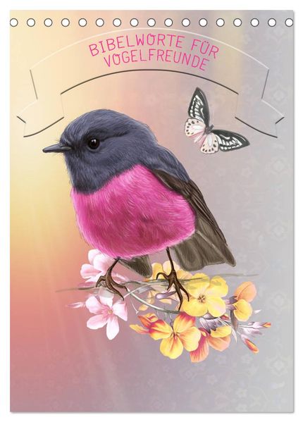 Bibelworte für Vogelfreunde (Tischkalender 2026 DIN A5 hoch) CALVENDO Monatskalender