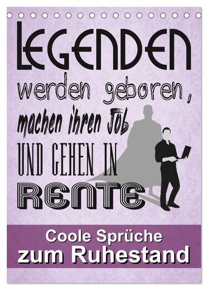 Coole Sprüche zum Ruhestand (Tischkalender 2026 DIN A5 hoch) CALVENDO Monatskalender