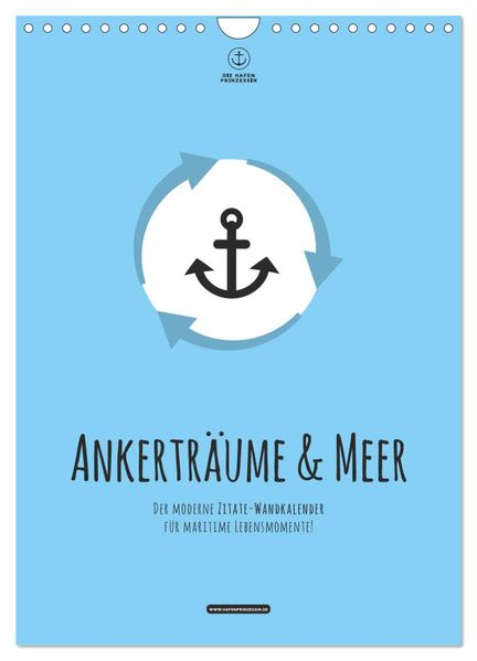 hafenprinzessin: Ankerträume & Meer - Der moderne Zitate-Wandkalender für maritime Lebensmomente! (Wandkalender 2026 DIN A4 hoch) CALVENDO Monatskalender